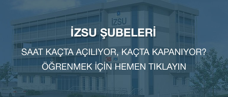 İzsu çalışma saatleri